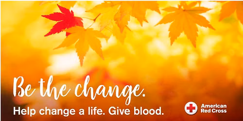 \ud83e\ude78 BE THE CHANGE: Sickle Cell Blood Drive \ud83e\ude78
