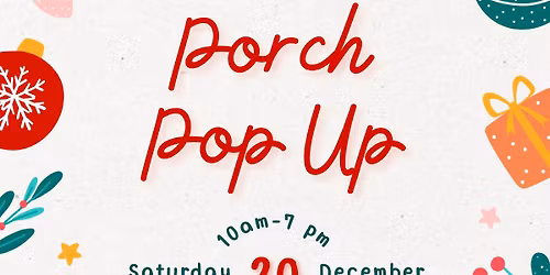 Porch Pop Up