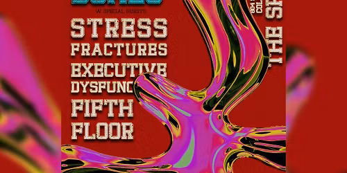 Moving Boxes, Stress Fractures, Executive Dysfunction, Fifth Floor + Calebjustcaleb @ The SPAZE