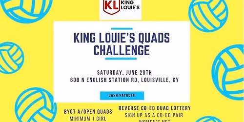 King Louie's Quads Challenge 