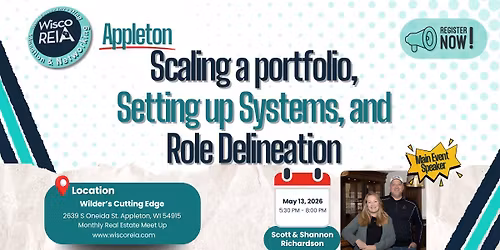 WiscoREIA Appleton: Scaling a portfolio, Setting up Systems, and Role Delineation 