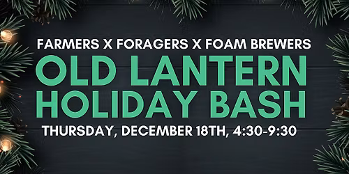 Old Lantern Holiday Bash