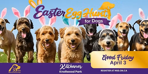 Kitchener NSD Easter Egg Hunt for Dogs