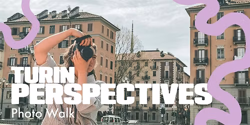 Turin Frame by Frame - Photowalk