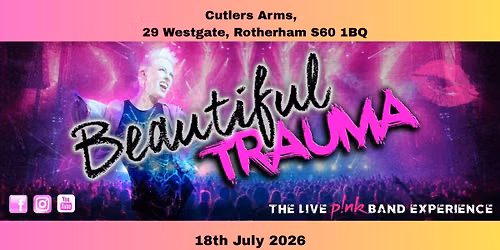 Pink Party Night -All the Anthems+Dancefloor After-Live Beautiful Trauma - Rotherham