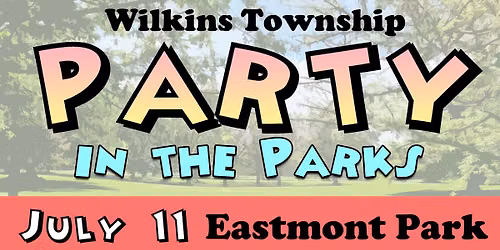 Party in the Parks! - Eastmont Park