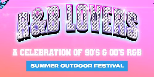 R&B Lovers - Saturday 1st August - Luna Springs