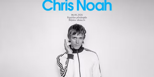 Chris Noah Siguldas pilsdrup\u0101s