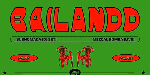 BAILANDO : Soir\u00e9e Latino avec Mezcal Bomba, Suenomada & Ludi
