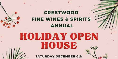 Crestwood Fine Wines & Spirits Holiday Open House