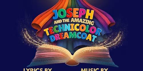 St Joseph's College presents Joseph and the Amazing Technicolor Dreamcoat