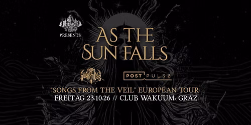 Songs From The Veil Tour: Graz - As The Sun Falls \/ Aeon Of awareness \/ Post Pulse