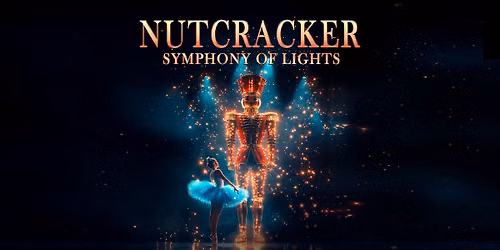 The Nutcracker: Symphony of Lights \u2022 Kirkland