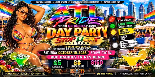 ATL PRIDE OFFICIAL KOD BADDIES PREGAME DAY PARTY LGBT STOP LIGHT EDITION
