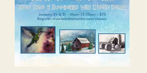 Watercolor 102 Snow Scene & Hummingbird with Lynette Redner