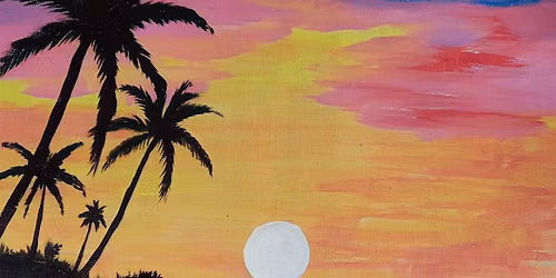 Tropical Sunset Paint and Sip at Lazy Days Beaverton