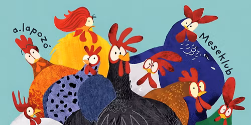 H\u00fasv\u00e9tra hangol\u00f3d\u00f3\ud83d\udc14\ud83e\udd5a | 3-6 \u00e9veseknek | a.lapoz\u00f3 Meseklub | Maminti Kuck\u00f3