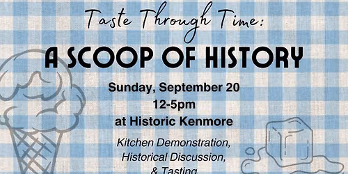 Taste Through Time: A Scoop of History