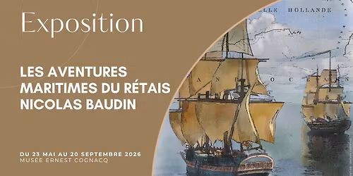 Exposition | Les aventures maritimes du R\u00e9tais Nicolas Baudin 