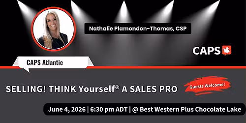 SELLING! THINK Yourself\u00ae A SALES PRO