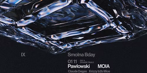 Smolna 9th b-day GRANDE FINALE: Pawlowski, MOIA