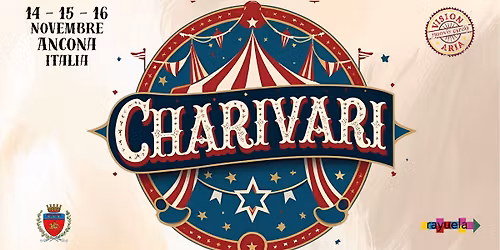 \ud83c\udfaa Charivari \u2013 Festival Internazionale di Circo \ud83c\udfad\u2728