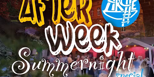 AfterWeek Summernight Special