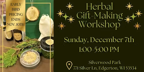 \ud83c\udf3f Herbal Gift Making Workshop \ud83c\udf3f