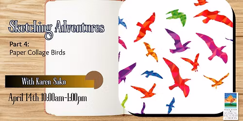 Sketching Adventures with Karen Sako: Part 4-Paper Collage Birds