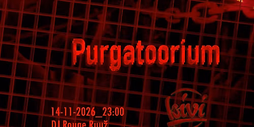 PURGATOORIUM  \/\/  DJ Rouge Ruu\u017e  \/\/