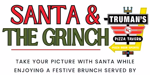 Truman's 2025 Santa + The Grinch Brunch