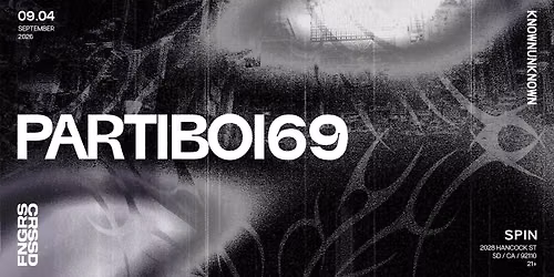 FNGRS CRSSD x knownunknown present Partiboi69