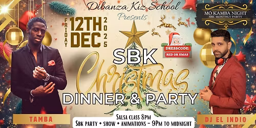 M\u00d3 KAMBA NIGHT | SALSA\/BACHATA\/KIZOMBA XMAS DINNER & MONTHLY PARTY GUEST TEACHER TAMBA & DJ EL INDIO
