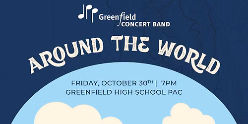 Greenfield Concert Band's Fall 2026 'Around the World' Concert