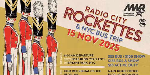 MWR TRIP: Radio City Rockettes & NYC