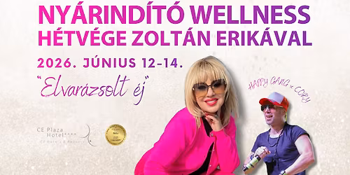\ud83c\udfb6 NY\u00c1RIND\u00cdT\u00d3 WELLNESS H\u00c9TV\u00c9GE ZOLT\u00c1N ERIK\u00c1VAL \ud83c\udfb6