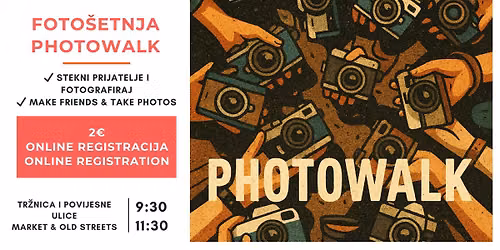 \ud83d\udcf8 Susret s prijateljima & foto \u0161etnja \/ Make friends & Photowalk Meetup