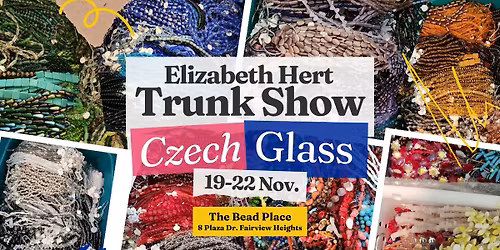 Elizabeth Hert Czech Glass Trunk Show