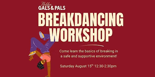 Halifax Gals and Pals Breakdancing Workshop