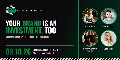 Investor Lab Portland - A Personal Branding + Leadership Panel Discussion