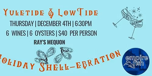Yuletide & Low Tide: A Holiday Shell-abration Mequon