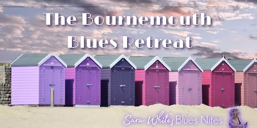 Bournemouth Blues Retreat - MAR '26