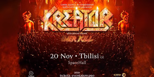 KREATOR + OVERKILL - 20.11 - TBILISI, SPACEHALL