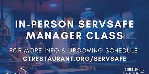 ServSafe Manager Class | July 6 | Rocky Hill