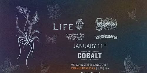 SADNESS, LIFE, and DAWN OF OUROBOROS with DRIVE YOUR PLOW OVER THE BONES OF THE DEAD and ANCHORESS