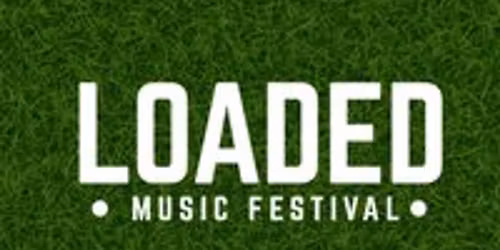 LOADED : Music Festival