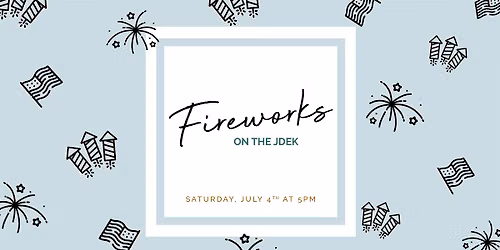 Fireworks on the Jdek 2026
