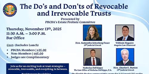 Estate | Probate Committee CLE: The Do\u2019s and Don\u2019ts of Revocable & Irrevocable Trusts
