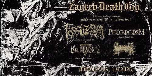 Zagreb Death Gig: Fossilization, Phobocosm, V\u00f8idwomb, Decrepit Altar u Mo\u010dvari!