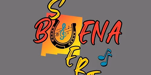 Buena Suerte at Lounge 54 Inside Santa Ana Star Casino